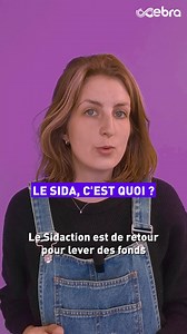 Le sida, c'est quoi ?