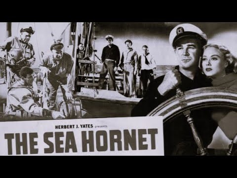 The Sea Hornet (1951) Classic Film, Rod Cameron, Adele Mara, Lorna Gray | Full Classic Movie HD