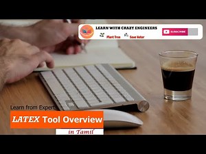 Intro to LaTex Software | Windows | Mac | Linux | LaTex Tutorial | Beginners | Full Course | Tamil