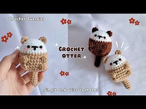 Chubby Otter Crochet Tutorial | Beginner Friendly Guide to Crocheting