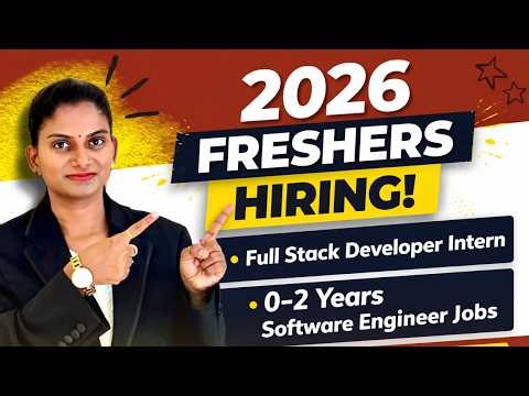 2026 Freshers Hiring | Full Stack Developer Intern & Software Engineer | 0-2 Years Experience IT Job