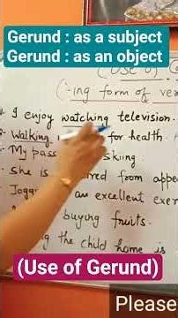 Gerund : as a subject /Gerund : as an object /Trick gerund/ difference between gerund and participle
