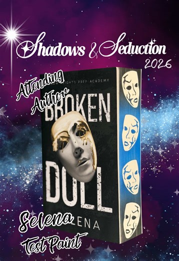 🎭 Broken Doll 🎭 Willow Heights Prep Academy: The Exile Series Book 4 By Selena @Selena Test Paint Shadows & Seductions 2026 Attending Author @Sinners&Stardust ✨ Dark Romance ✨ Bully Romance ✨ Betrayal ✨ Self Destructive Characters ✨ Big Triggers ✨ Cliffhanger Selena took advantage of the Bewitched Edges Exclusive Shadows & Seduction Painting Package. ⭐️ 25 sprayed books ( 2 additional complimentary author copies) ⭐️ Variety of packages & upgrades to choose from ⭐️ Delivered to your table at th
