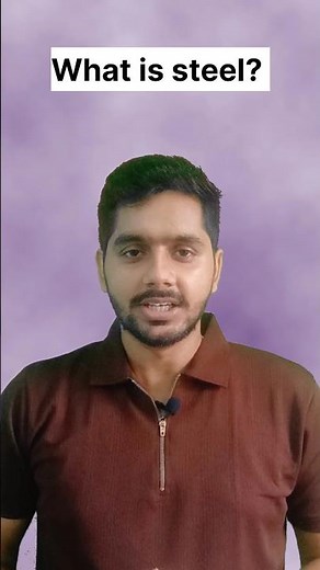 What is Steel? #steel #mrphysicsvishalsir