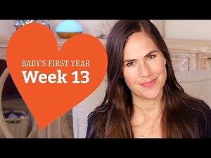 13 Week Old Baby - Your Baby’s Development, Week by Week