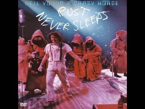 Neil Young & Crazy Horse – Rust Never Sleeps - 1979