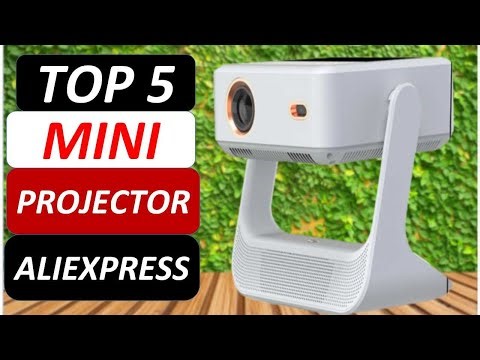 Top 5 Best Mini Projector in 2025 on AliExpress