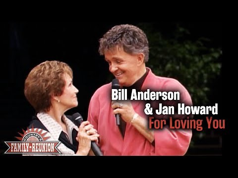 Bill Anderson & Jan Howard sing "For Loving You"