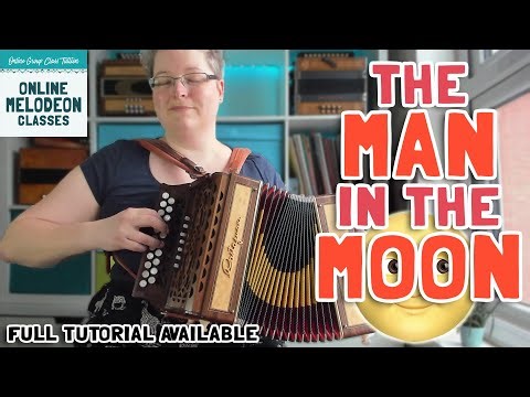 HOW TO ACCOMPANY & ARRANGE MUSIC ~ The Man In The Moon | Mel Biggs Melodeon Teacher
