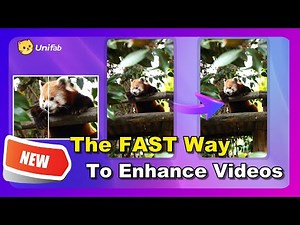 The Fast Way to Enhance Videos Using AI – UniFab Upscaler Fast Model