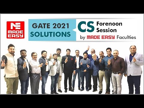 GATE 2021 | Computer Science | LIVE Exam Solutions | Forenoon Session | By: MADE EASY Faculty Team
