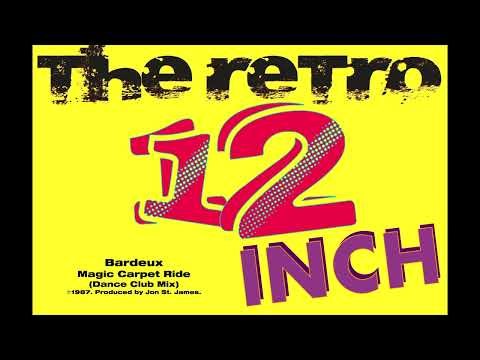 Bardeux - Magic Carpet Ride (Dance Club Mix)