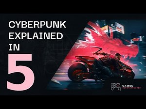 What is Cyberpunk? | Understanding Cyberpunk in 5 Minutes | 5 Minute Genres