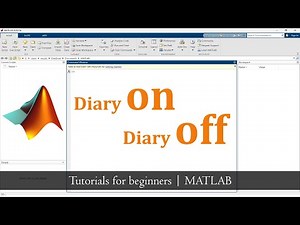 MATLAB Diary On & Diary Off Command | Save Command Window Output Easily