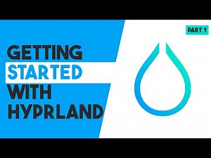 How to Use Hyprland and Waybar Part 1 - Installation and Initial Setup