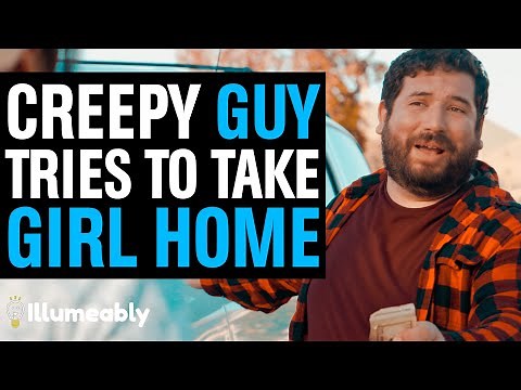 CREEPY Guy Tries To TAKE GIRL HOME, What Happens Is Shocking | Illumeably