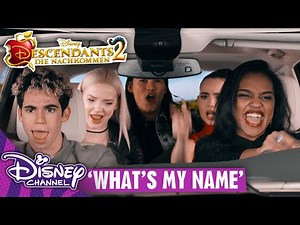 What's My Name? | Descendants Songs