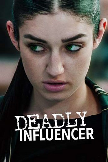 Deadly Influencer - Movie