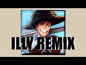 ILLY - DEVIL'S LUCK REMIX (FT. RUSTAGE, MCGWIRE) [ONE PIECE D&D RAP]