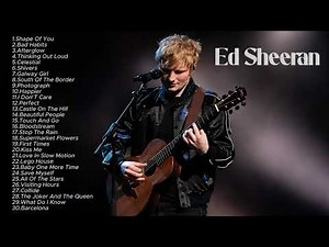 エド・シーランのベストヒットプレイリスト