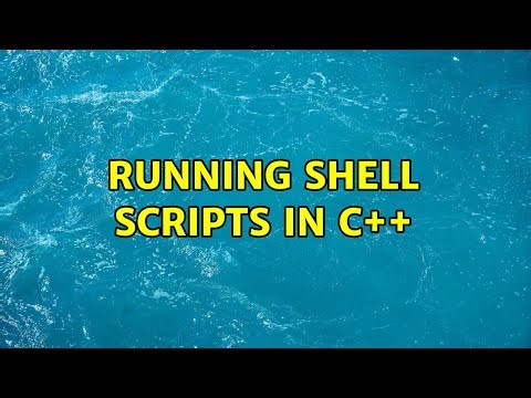 Running shell scripts in c++ (4 Solutions!!)