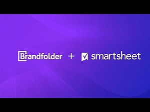 Brandfolder + Smartsheet | ENGAGE 2020