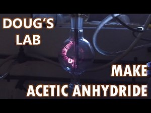 Acetic Anhydride Part 2: Running the Lamp