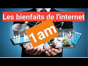 Production écrite sur les bienfaits de l'internet 1am.