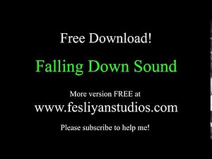 Falling Down Free Sound Effect (Various Versions!)