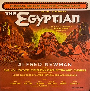 Alfred Newman / Bernard Herrmann - The Egyptian (A 20th Century Fox Production In Cinemascope)