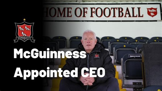 McGuinness Appointed CEO | Dundalk FC