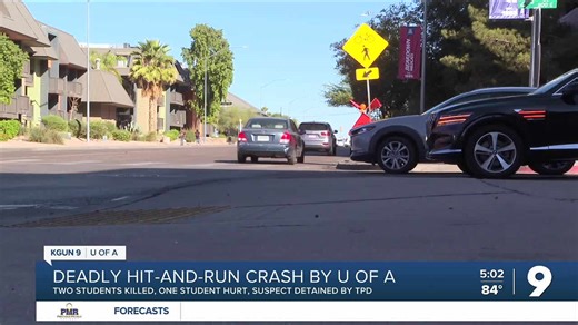 Two University of Arizona students killed in hit-and-run near campus; 19-year-old driver detained