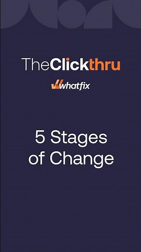 The 5 Stages of Change