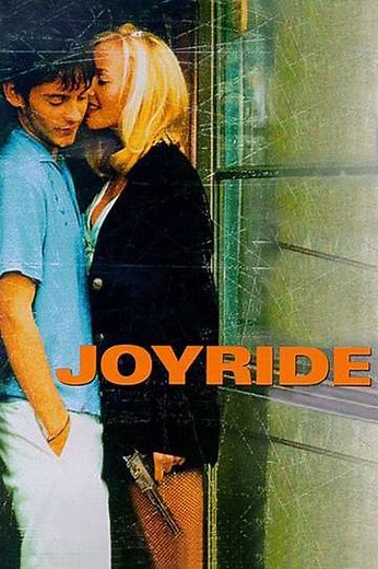 Joyride (1997) - Movie