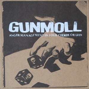Gunmoll - Anger Management In Four Chords Or Less