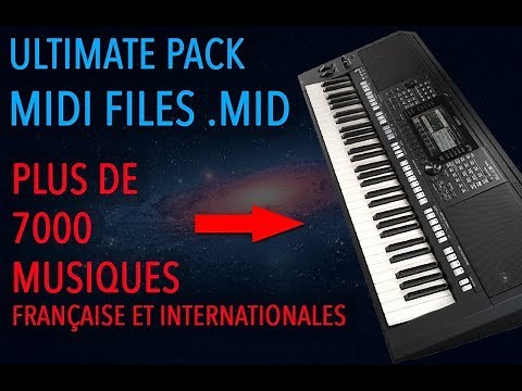 Ultimate Pack / Fichiers MIDI .mid de musiques françaises et internationales