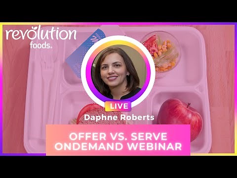 Offer Vs. Serve in School Breakfast and Lunch Programs