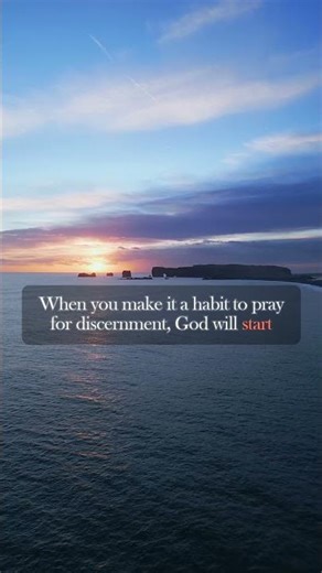 Pray for Discernment Daily | Christian Motivation
