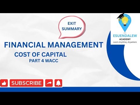 COST OF CAPITAL Part 4: WACC