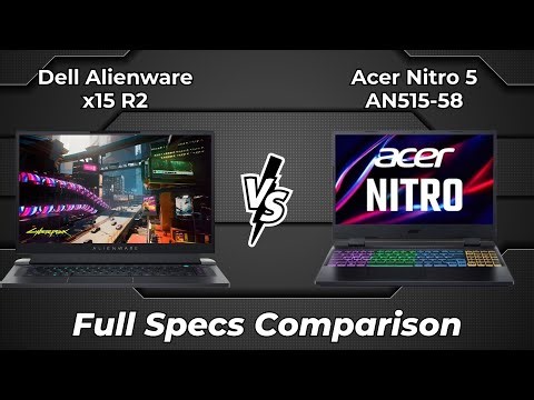 Dell Alienware x15 R2 vs Acer Nitro 5 AN515 58 🔥 Full Specs Comparison