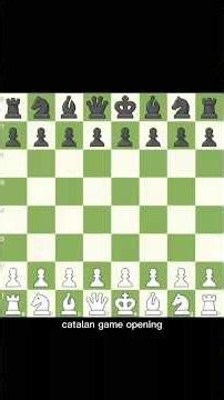 #short video #chess catalan game opening