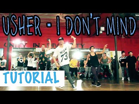 I DON'T MIND - Usher ft Juicy J Dance TUTORIAL | @MattSteffanina Choreography | DANCE TUTORIALS LIVE