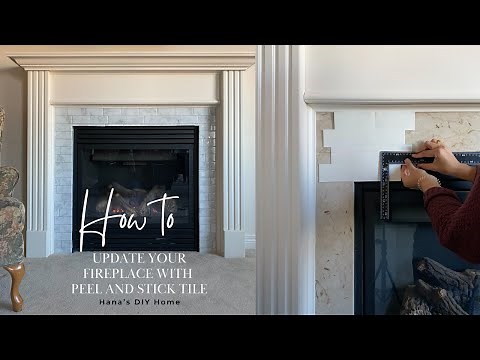 DIY Peel and Stick Tile Fireplace Makeover | Budget Friendly, Beginner DIY