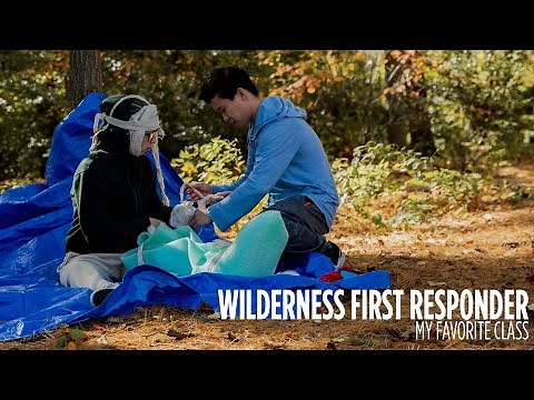 My Favorite Class | Wilderness First Responder ⛑