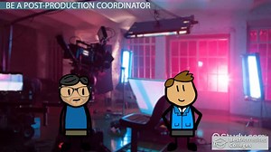 Post-Production Coordinator: Education and Career Roadmap