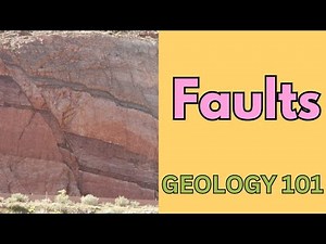 Geology 101 with Willsey, Episode #27: Know Your Faults