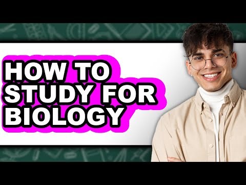 How to Study for Biology (UPDATED)