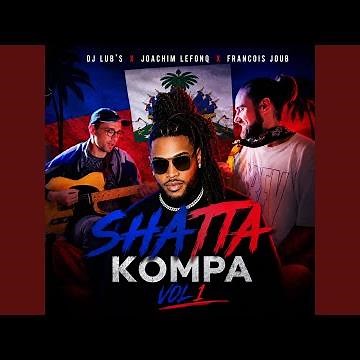 Shatta Kompa, Vol. 1 (feat. Joachim Lefonq & Qombo)