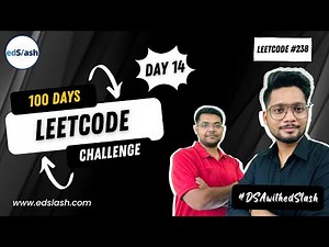 LeetCode 238 | Product of Array Except Self | Day 14 | 100 Days_LeetCode_Challenge| DSA with edSlash