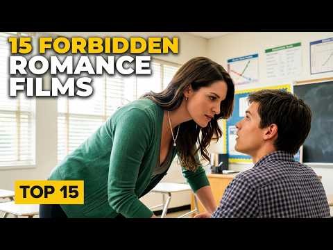 Top 15 Forbidden Teacher-Student Romance Films!